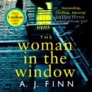 Image for The Woman in the Window: The hottest new release thriller of 2018 and a No. 1 New York Times bestseller