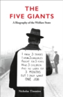 Image for The five giants: a biography of the welfare state