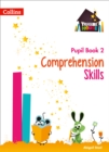 Image for Comprehension skills: Pupil book 2