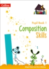 Image for Composition skillsPupil book 1