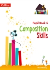 Image for Composition skillsPupil book 5