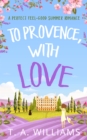 Image for To provence, with love