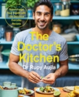 Image for The doctor&#39;s kitchen: the new, evidence-based approach to eating yourself to vibrant health