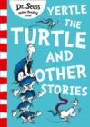 Image for Yertle the Turtle and Other Stories