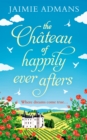 Image for The chateau of happily-ever-afters