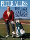 Image for The lazy golfer&#39;s companion