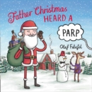 Image for Father Christmas heard a parp