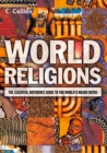Image for World religions: the essential reference guide to the world&#39;s major faiths.