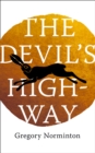 Image for The devil&#39;s highway