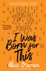 Image for I was born for this