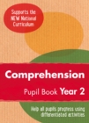 Image for Year 2 Comprehension Pupil Book