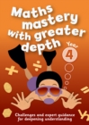 Image for Year 4 Maths Mastery with Greater Depth