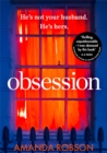 Image for Obsession : The Bestselling Psychological Thriller Perfect for Summer Reading