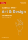 Image for Cambridge IGCSE art and design: Teacher&#39;s guide