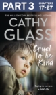 Image for Cruel to be kind: saying no can save a child&#39;s life : Part 3 of 3