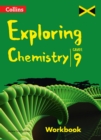 Image for Collins exploring chemistry  : grade 9 for Jamaica: Workbook