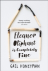 Image for Eleanor Oliphant is Completely Fine