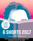 Image for Six shorts 2017: the finalists for the 2017 Sunday Times EFG Short Story Award