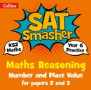 Image for Year 6 Maths Reasoning - Number and Place Value for papers 2 and 3