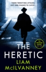 The heretic - McIlvanney, Liam