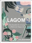 Image for Lagom: not too little, not too much; just right