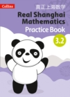 Image for Real Shanghai mathematicsPupil practice book 3.2