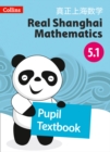 Image for Real Shanghai mathematicsPupil textbook 5.1