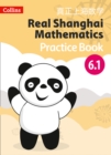 Image for Real Shanghai mathematicsPupil practice book 6.1