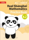 Image for Real Shanghai mathematicsPupil practice book 6.2