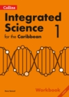 Image for Collins Integrated Science for the Caribbean - Workbook 1