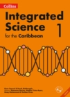 Image for Collins Integrated Science for the Caribbean - Student’s Book 1