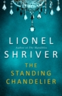 Image for The standing chandelier: a novella