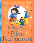 Image for It Was You, Blue Kangaroo