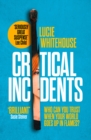 Image for Critical Incidents