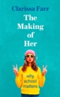 Image for The Making of Her
