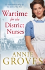 Image for Wartime for the District Nurses