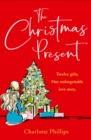 Image for The present: the must-read christmas romance for 2017