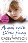 Image for Angels with dirty faces