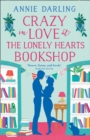 Image for Crazy in love at the Lonely Hearts Bookshop