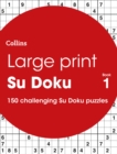 Image for Large Print Su Doku book 1 : 150 Easy-to-Read Su Doku Puzzles