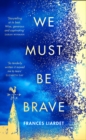 Image for We Must Be Brave