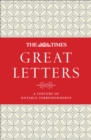 Image for The Times great letters: notable correspondence to the newspaper