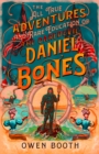 Image for The All True Adventures (and Rare Education) of the Daredevil Daniel Bones