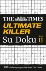 Image for The Times Ultimate Killer Su Doku Book 11 : 200 Challenging Puzzles from the Times