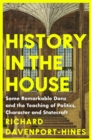 Image for History in the House: Teaching Statecraft at Christ Church, Oxford 1524-1968