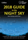 Image for 2018 guide to the night sky: a month-by-month guide to exploring the skies above Britain and Ireland
