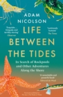 Image for The Sea Is Not Made of Water: Life Between the Tides