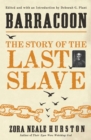 Image for Barracoon: the story of the last &#39;black cargo&#39;
