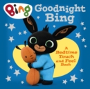 Image for Goodnight Bing  : a bedtime touch and feel book