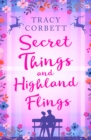 Image for Secret things and highland flings